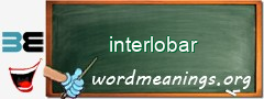 WordMeaning blackboard for interlobar